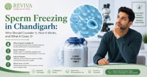 Sperm Freezing in Chandigarh